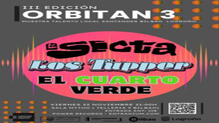 ORBITAN 3 BILBAO 22-11-24 LA SECTA - LOS TUPPER - EL CUARTO VERDE Imagen de portada