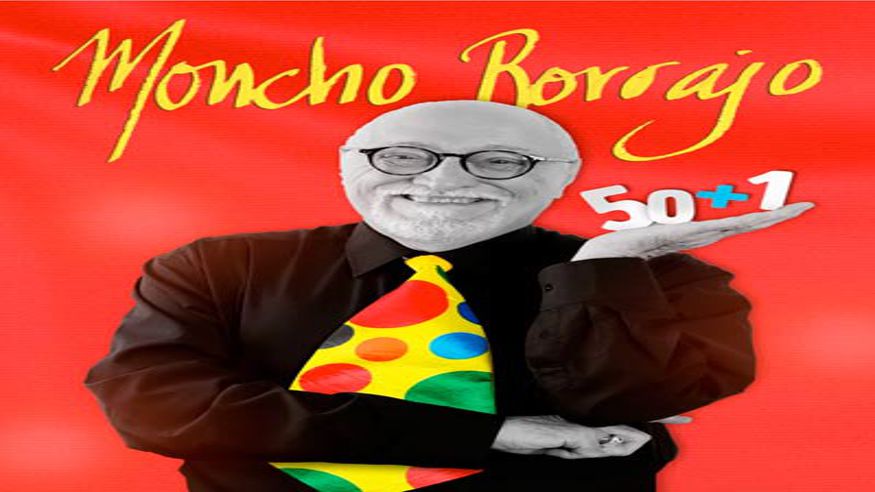 Cultura / Arte - Teatro - Humor -  Moncho Borrajo 50 + 1 en Sevilla - SEVILLA