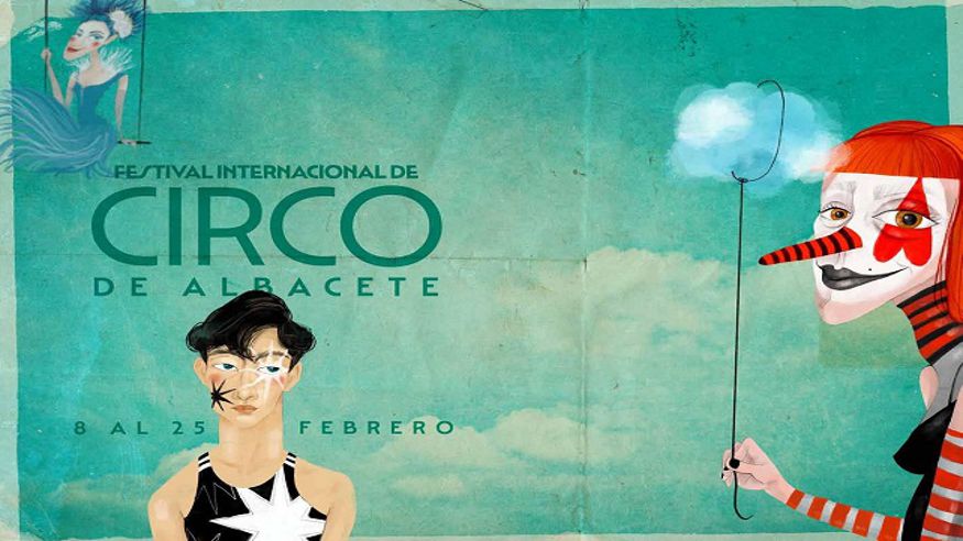 Circo - Infantil / Niños - Otros espectáculos -  GALA DULCINEA – FESTIVAL INTERNACIONAL DE CIRCO - ALBACETE
