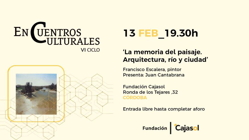 Conferencia - Cultura / Arte - Museos y monumentos -  CONFERENCIA "LA MEMORIA DEL PAISAJE: ARQUITECTURA, RÍO Y CIUDAD" - CORDOBA