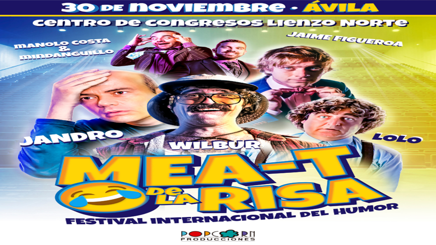 Cultura / Arte - Teatro - Humor -  Festival Internacional del Humor - MEA-T de la Risa - AVILA