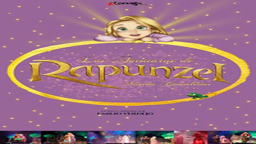 Musicales - Otros espectáculos - Teatro infantil -  LAS AVENTURAS DE RAPUNZEL - BURGOS