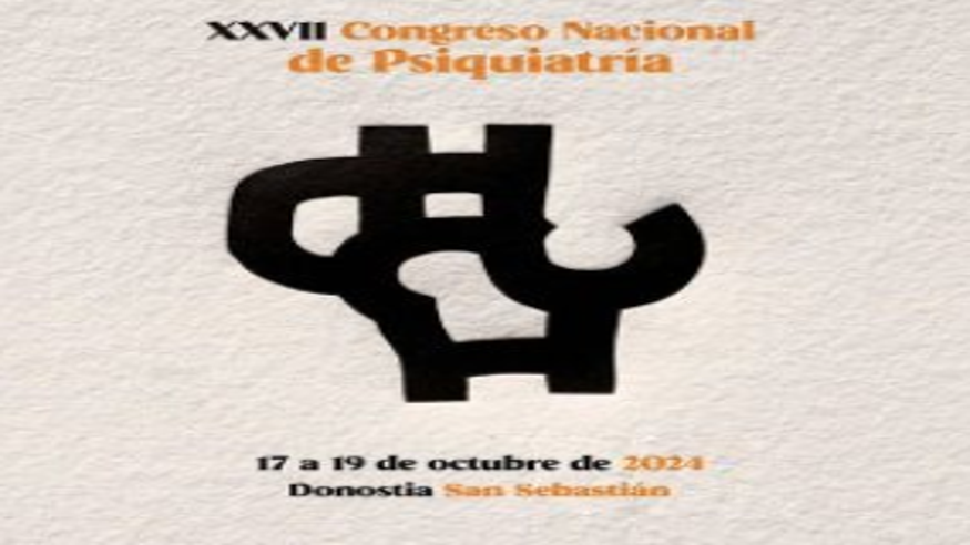 Ferias y congresos - Sociedad -  XXVII Congreso Nacional Psiquiatría y Salud Mental  - DONOSTIA / SAN SEBASTIAN