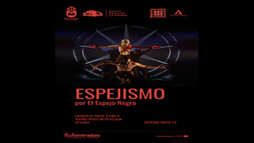 Teatro - Otros espectáculos - Noche / Espectáculos -  ESPEJISMO  - LINEA DE LA CONCEPCION (LA)