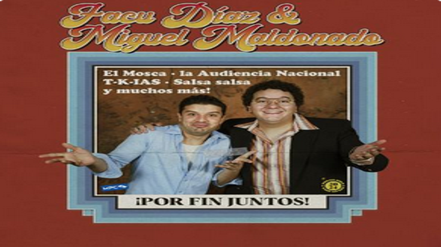Humor - Monólogos - Noche / Espectáculos -  Facu Díaz y Miguel Maldonado. Por fin juntos - GIJÓN/XIXÓN