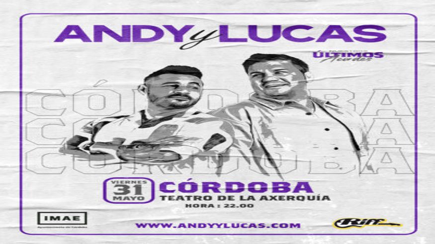Música / Conciertos - Noche / Espectáculos - Pop, rock e indie -  ANDY & LUCAS Nuestros últimos acordes - CORDOBA