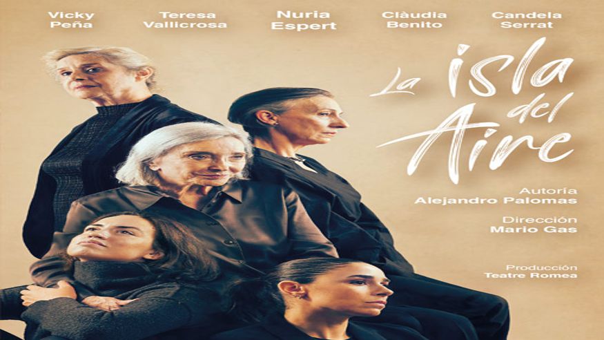Cultura / Arte - Teatro - Noche / Espectáculos -   LA ISLA DEL AIRE - Nuria Espert y dirigida por Mario Gas  - BURGOS