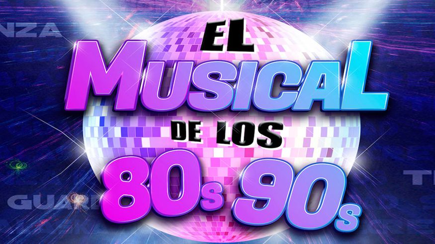 Música / Conciertos - Música / Baile / Noche - Pop, rock e indie -  MUSICAL DE LOS 80's 90'sCOMPRA TU ENTRADA - PALMA