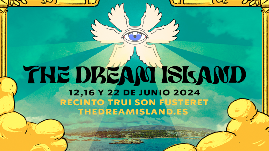 Música / Conciertos - House, disco y techno - Noche / Espectáculos -  THE DREAM ISLAND - PALMA