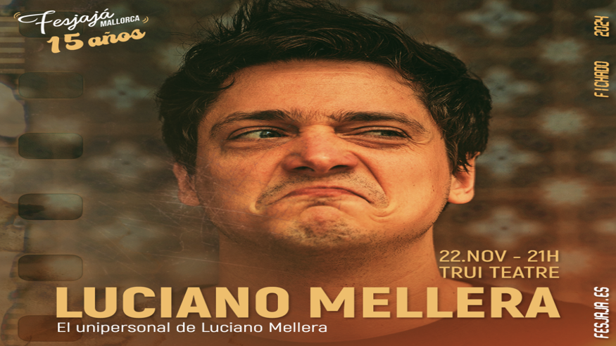 Humor - Monólogos -  Luciano Mellera. El unipersonal de Luciano Mellera - PALMA