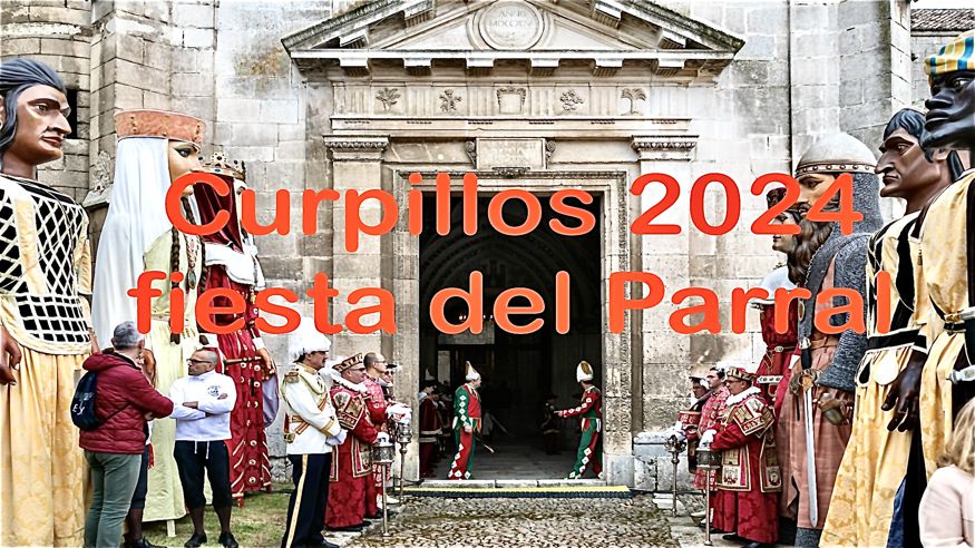 Mercados - Fiestas populares - Procesiones -  Curpillos 2024, fiesta del Parral - BURGOS
