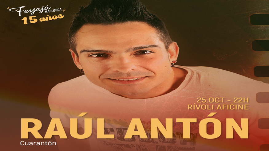 Humor - Monólogos -  Raúl Antón | Cuarantón - PALMA