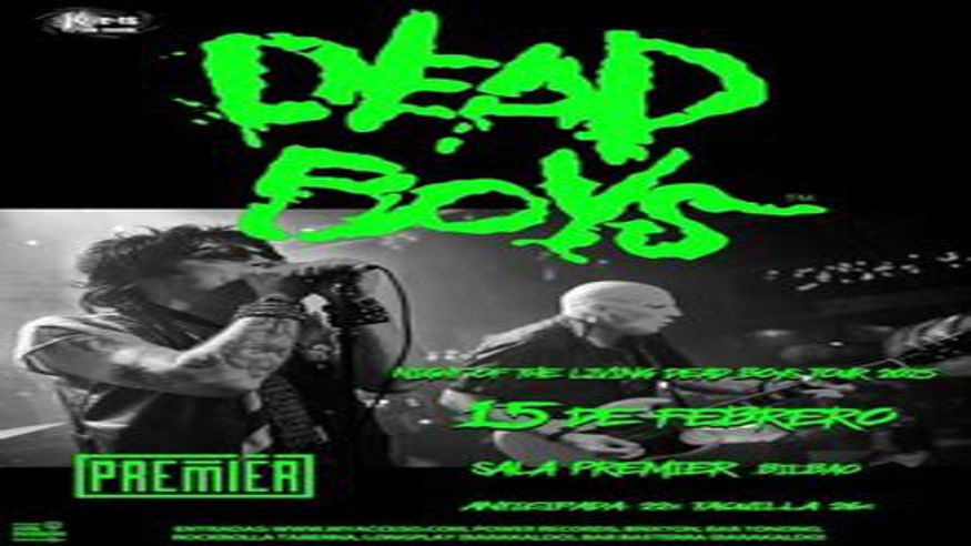 Música / Conciertos - Música / Baile / Noche - Pop, rock e indie -  Dead Boys en Bilbao - BILBAO