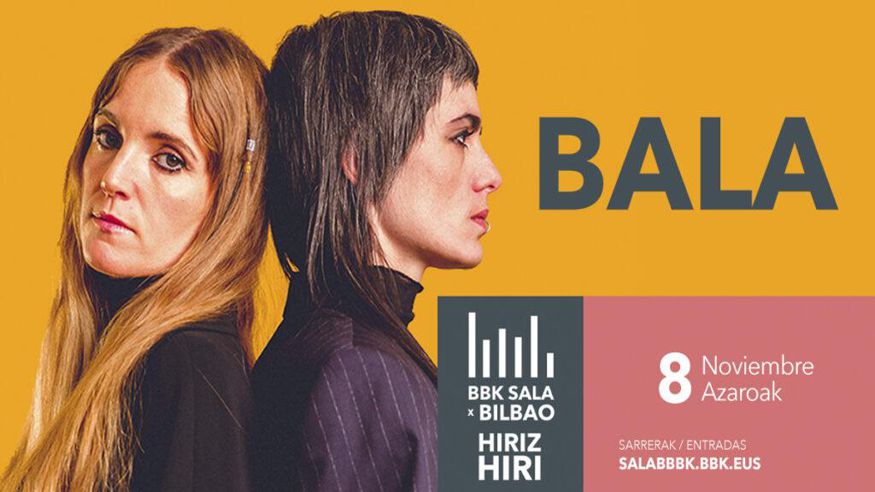 Música / Conciertos - Música / Baile / Noche - Pop, rock e indie -  BALA  - BILBAO