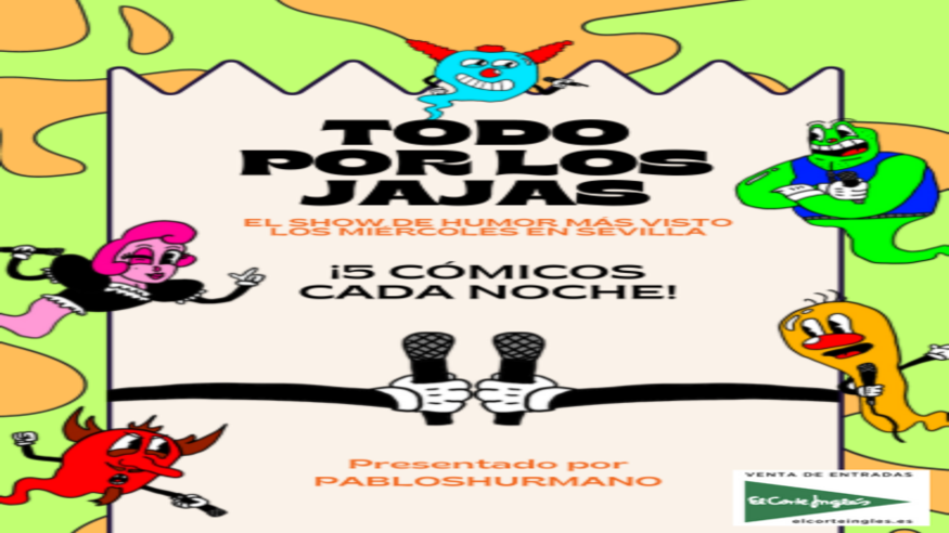 Teatro - Humor -  Todo por los jajas - SEVILLA