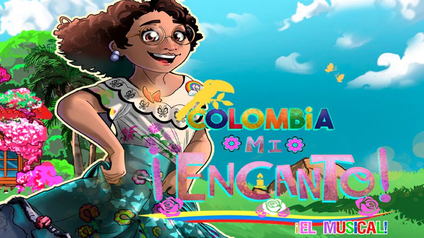 Musicales - Teatro infantil -  COLOMBIA "MI ENCANTO" EL MUSICAL - PALMA
